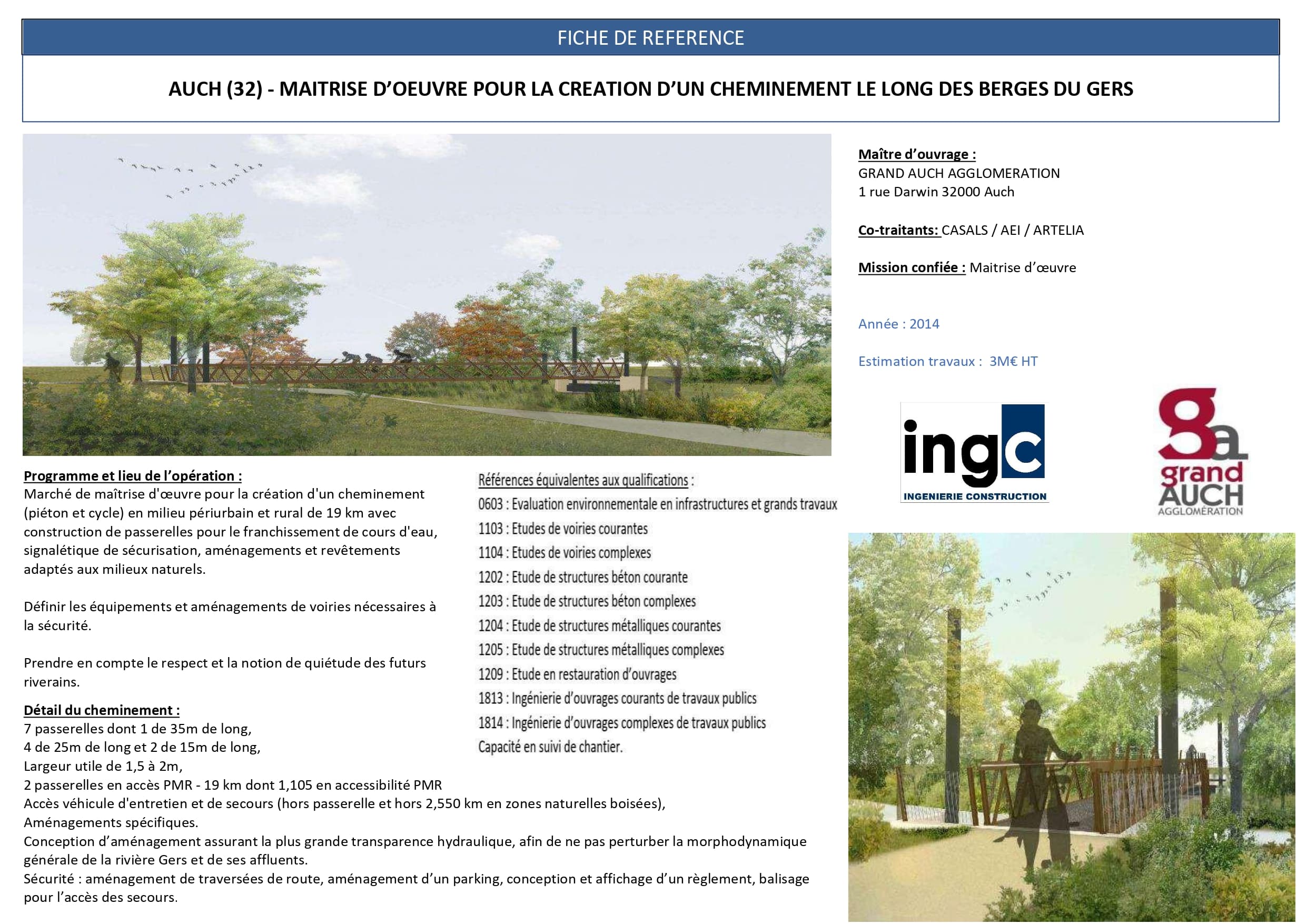 Aménagement des berges du Gers à Auch : cheminement piéton-cycle de 19km avec passerelles en milieu naturel.