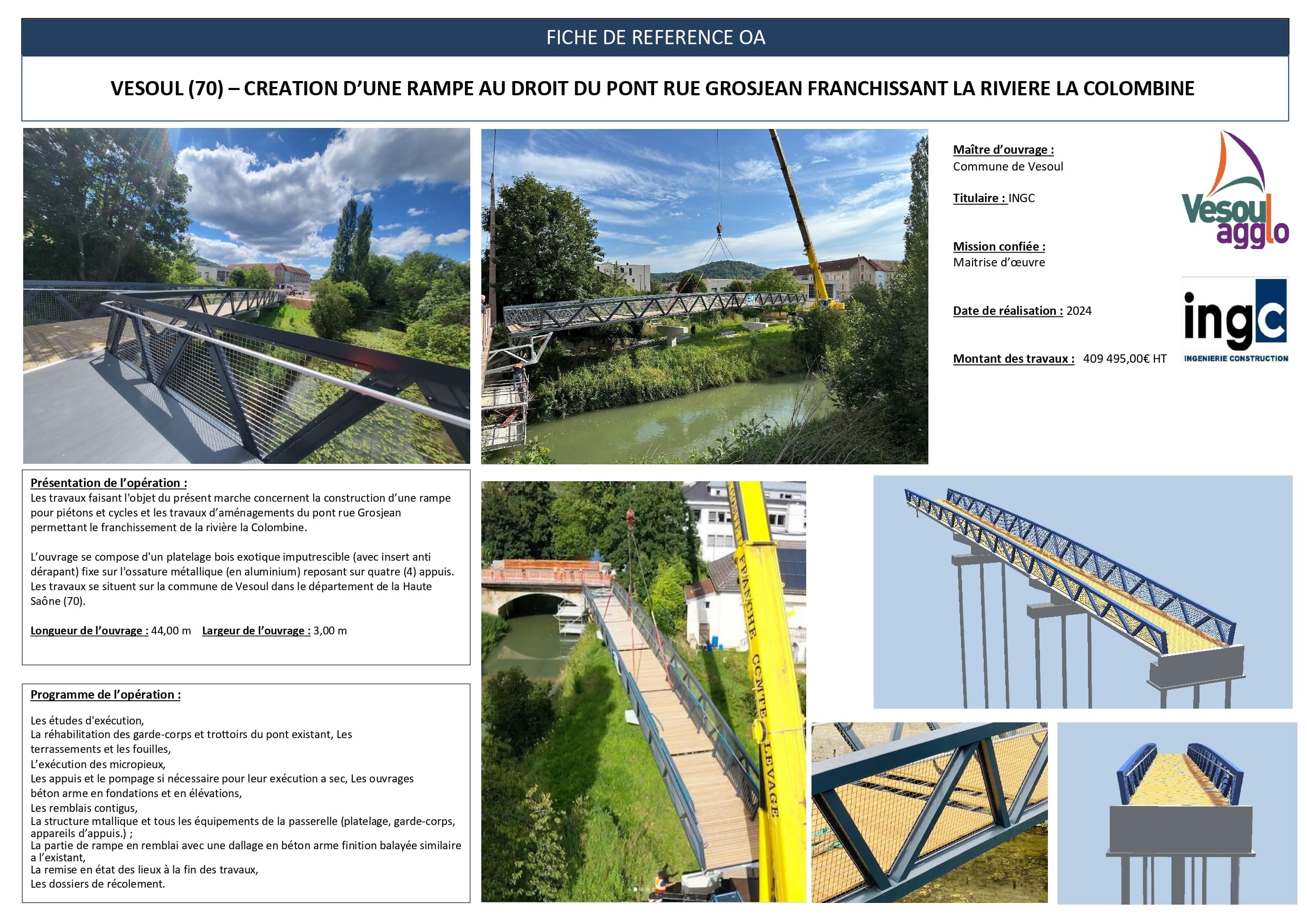 Rampe piétonne et cyclable Vesoul franchissant La Colombine, structure aluminium et platelage bois, longueur 44m.