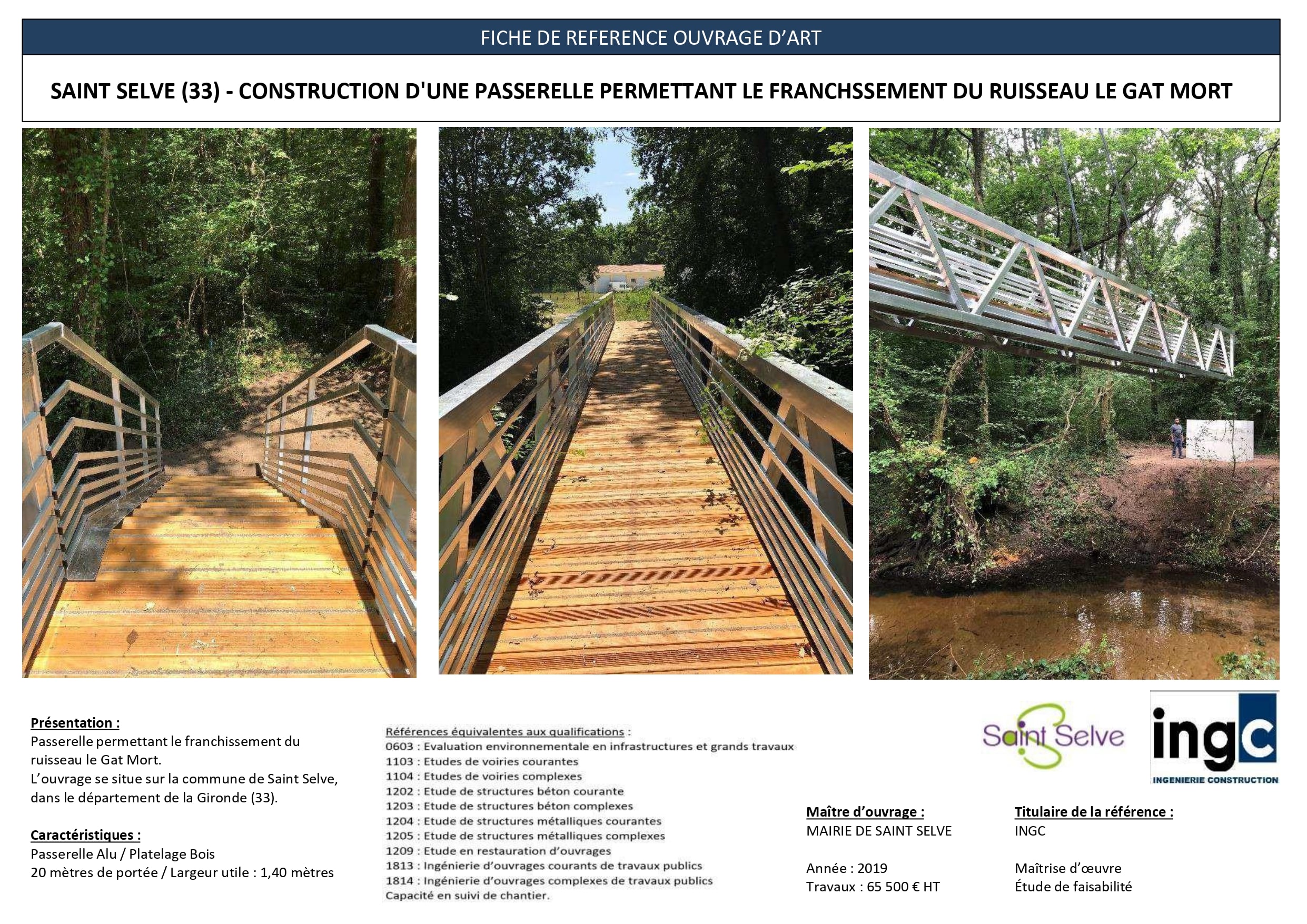 Passerelle alu et bois sur le Gat Mort à Saint Selve. Portée 20m, projet INGC 2019.
