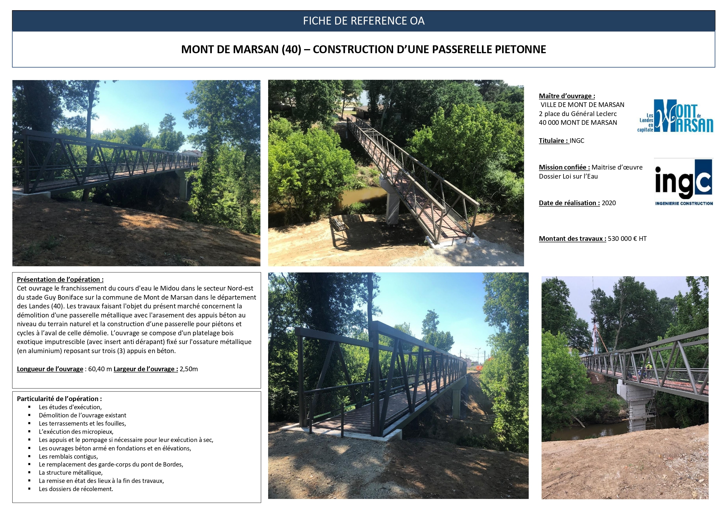 Passerelle piétonne INGC à Mont de Marsan : franchissement métallique du Midou avec platelage bois et appuis béton.