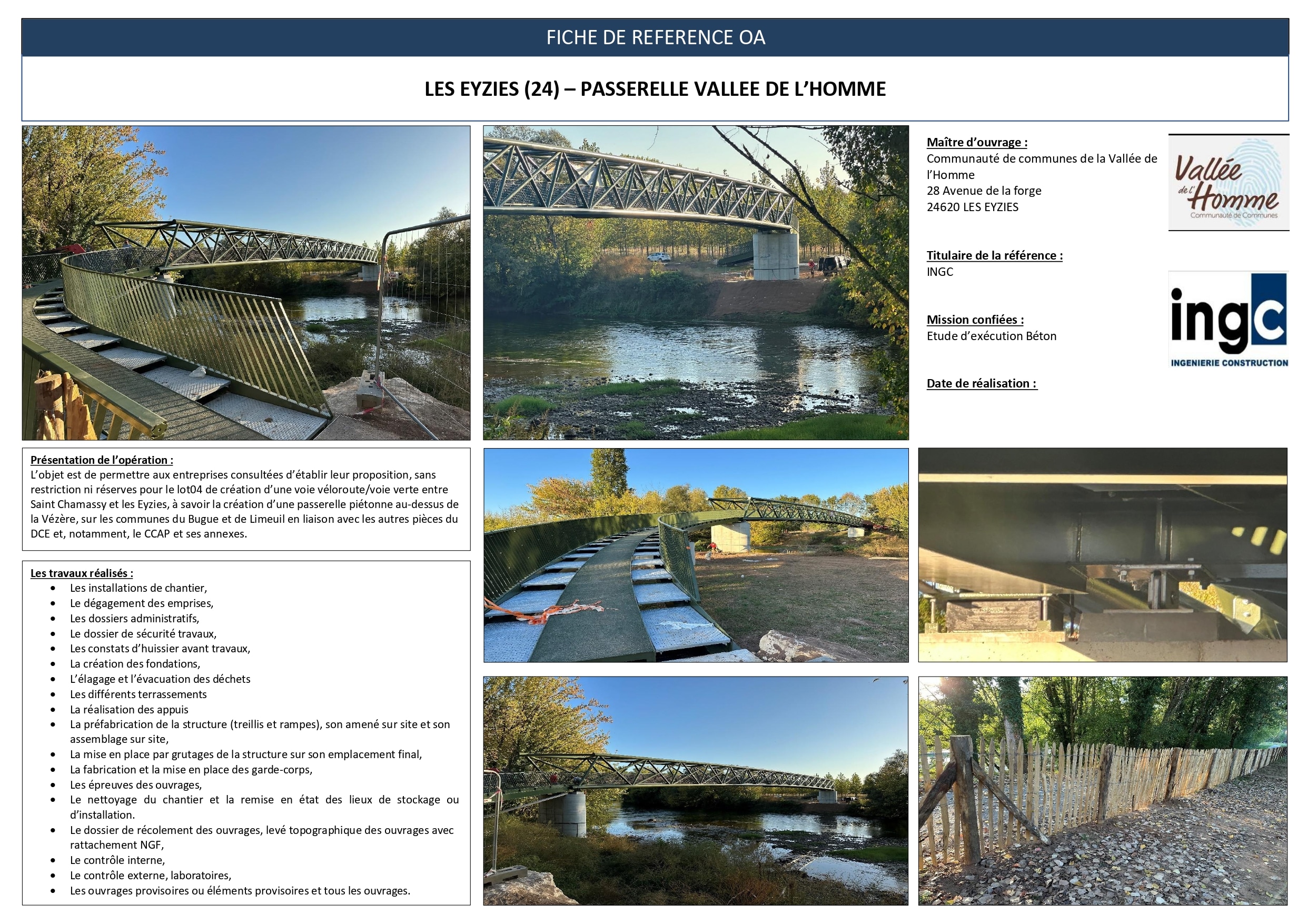 Passerelle piétonne Vallée de l'Homme aux Eyzies. Structure métallique en treillis vert réalisée par INGC.