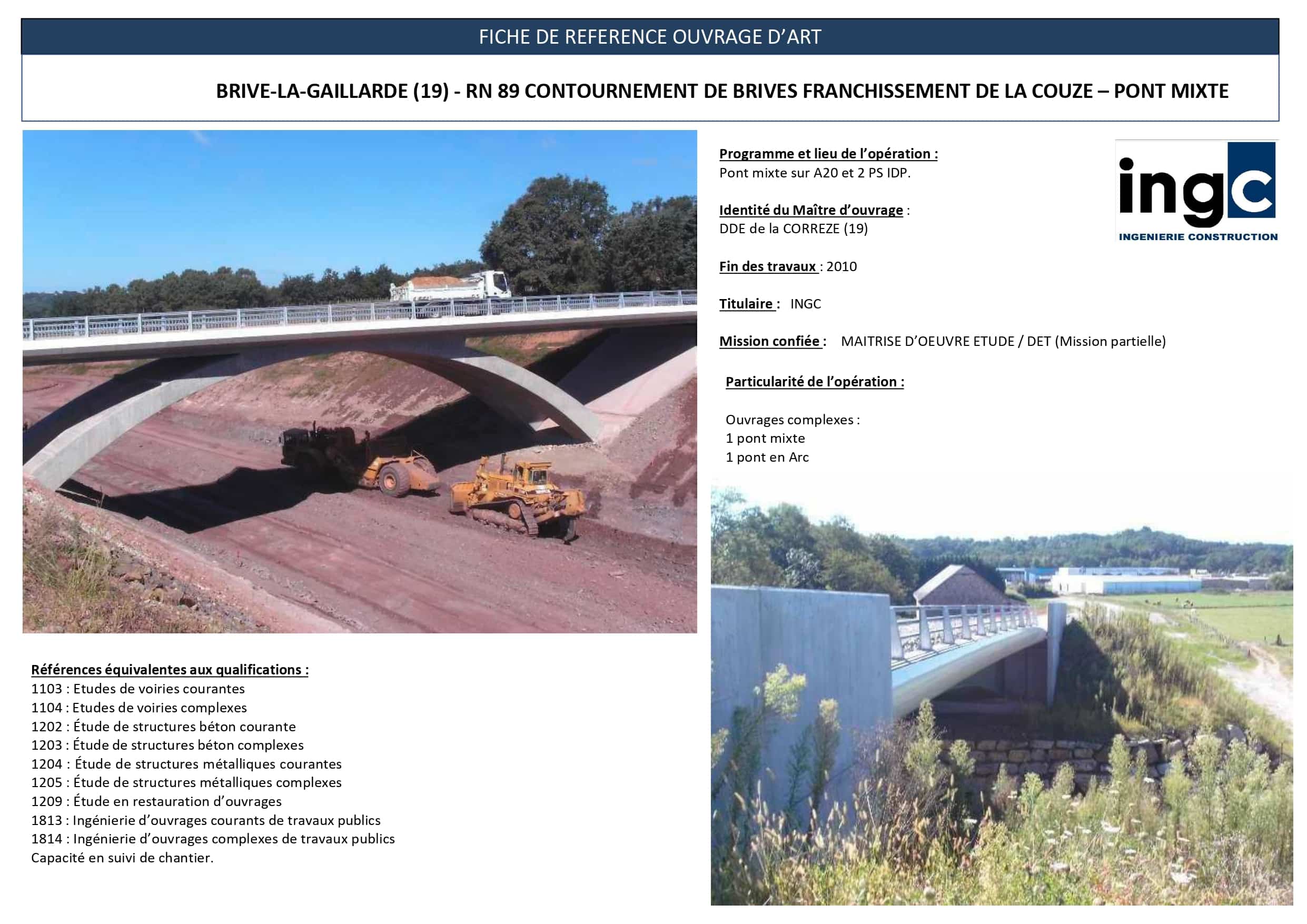 Pont mixte et en arc sur la RN 89 à Brive-la-Gaillarde par INGC : franchissement de la Couze achevé en 2010.