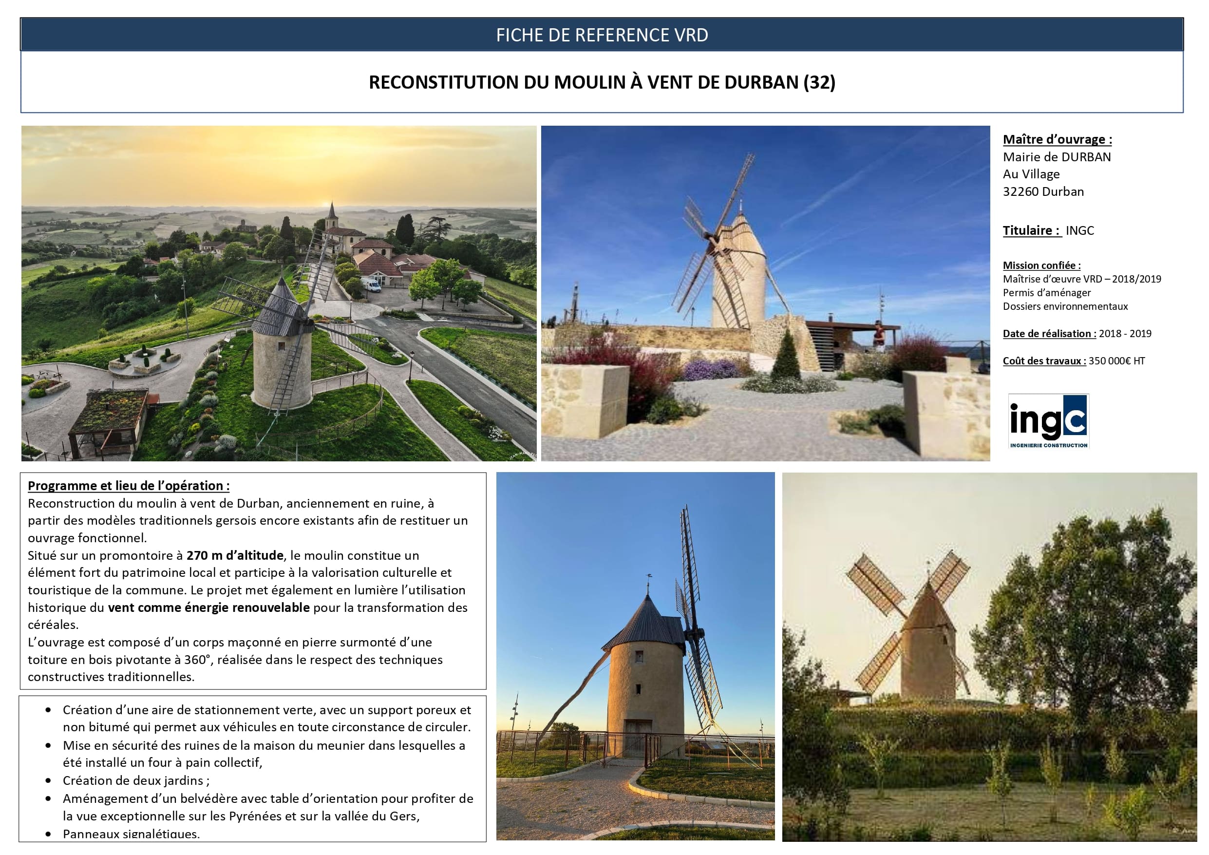 Projet INGC : Reconstitution du moulin à vent de Durban (32). Restauration d'un moulin traditionnel en pierre.