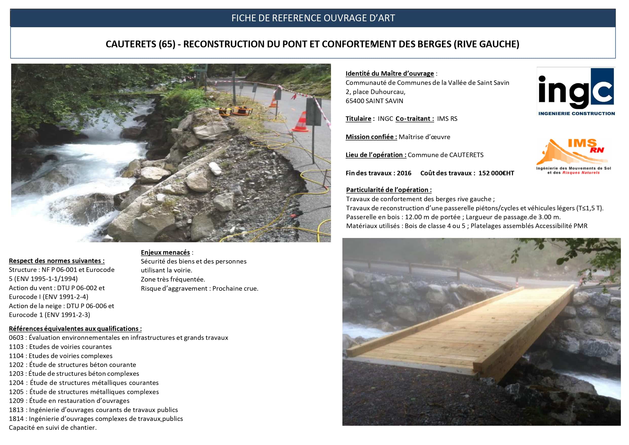 Reconstruction pont et berges à Cauterets (65) par INGC et IMS RN avec passerelle en bois.