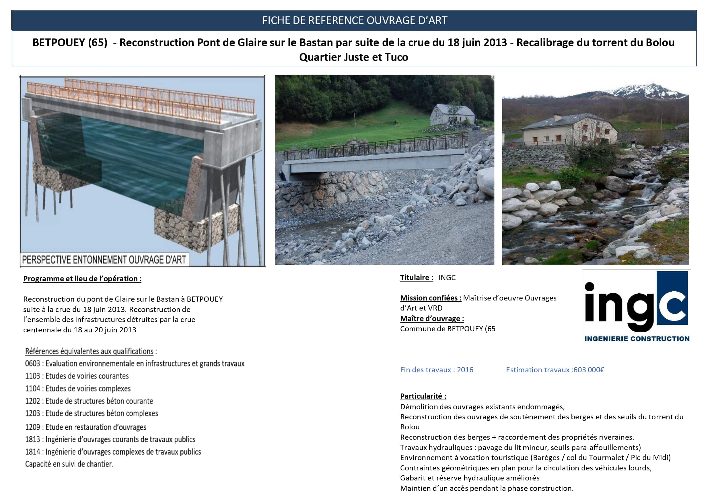 Reconstruction Pont de Glaire à Betpouey par INGC suite à la crue 2013. Vues du pont et du torrent du Bolou recalibré.
