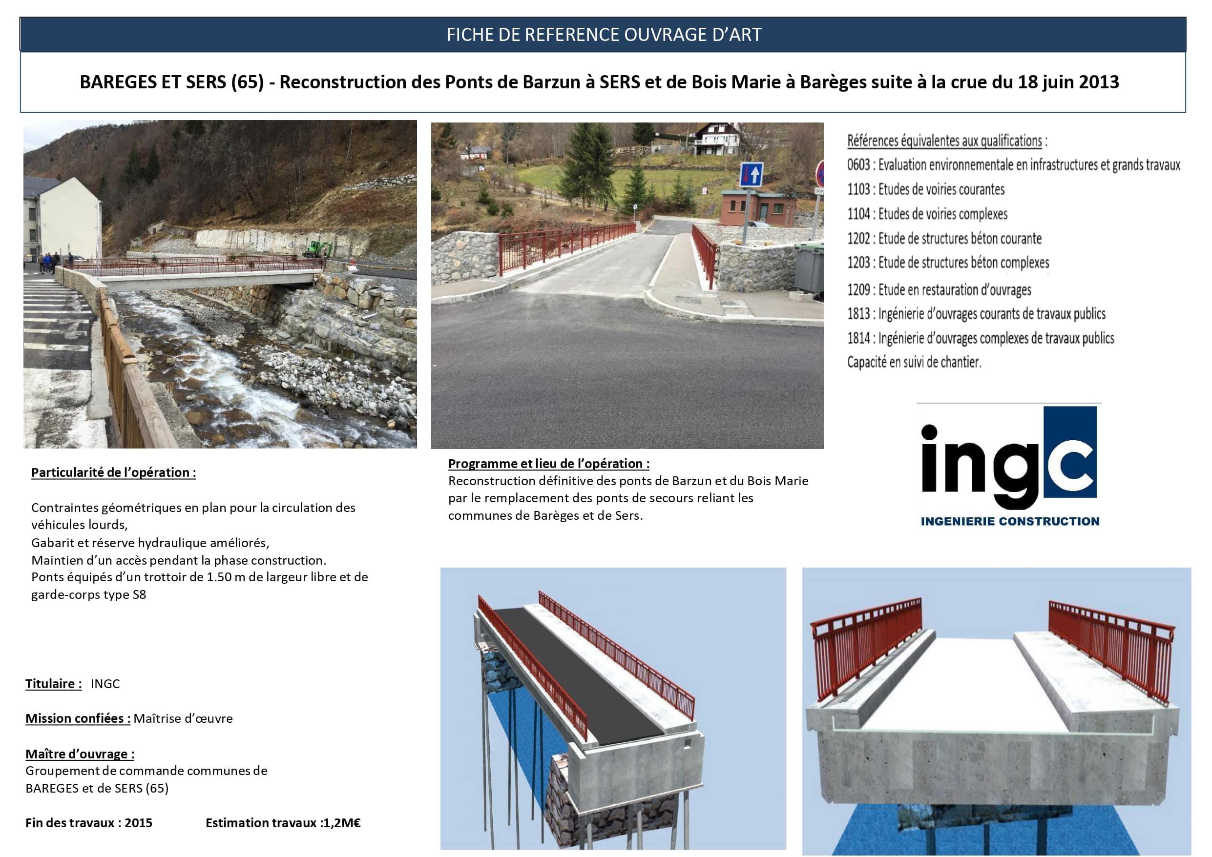 Reconstruction ponts Barzun et Bois Marie à Barèges par INGC après crues. Photos du site et modèles techniques 3D.