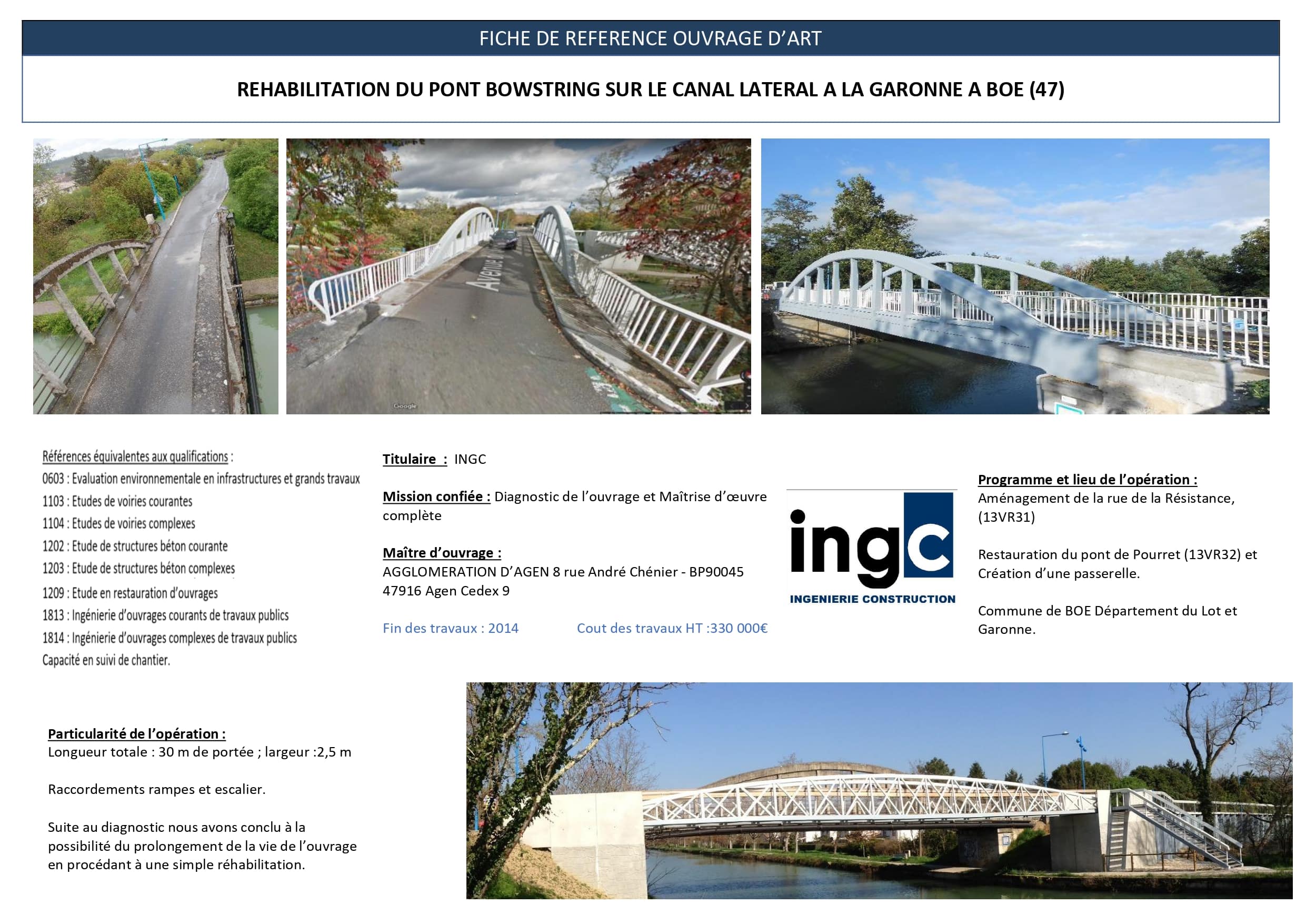Pont Bowstring blanc sur le Canal de la Garonne à Boé. Réhabilitation et aménagements par INGC Ingénierie Construction.