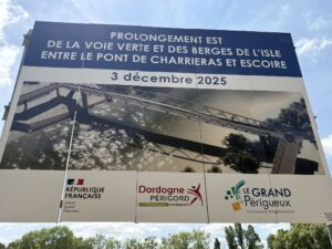 Panneau prolongement Voie Verte et berges de l'Isle entre Pont de Charrieras et Escoire, prévu pour le 3 décembre 2025.